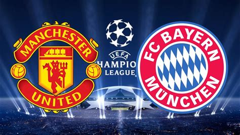 man u vs bayern